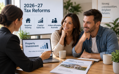 2026-27 Negative Gearing and Capital Gains Tax Reforms: What Investors Need to Know